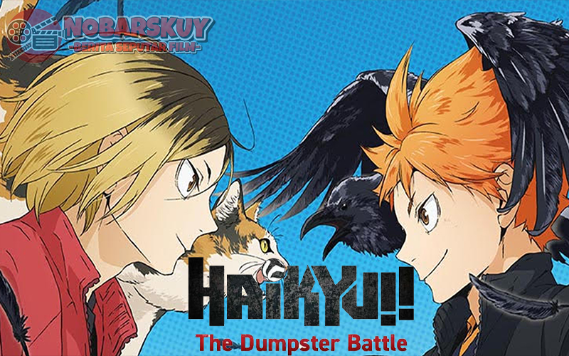 Haikyuu!! The Dumpster Battle Film Ini Menjadi Yang Terlaris