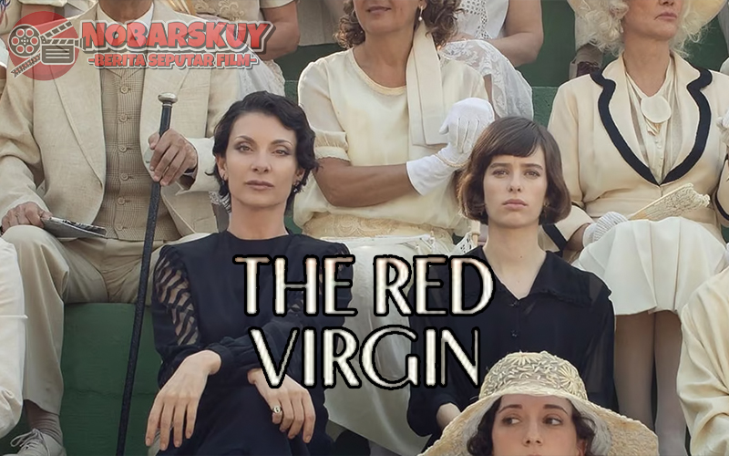 Sinopsis The Red Virgin (2024): Antara Idealisme dan Kekuasan