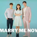 Mengungkap Pesona Cinta dalam Drama Korea Marry Me Now