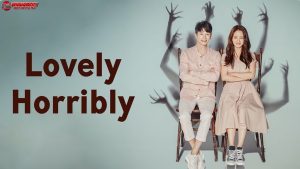 Lovely Horribly: Antara Cinta dan Kutukan dalam Satu Takdir