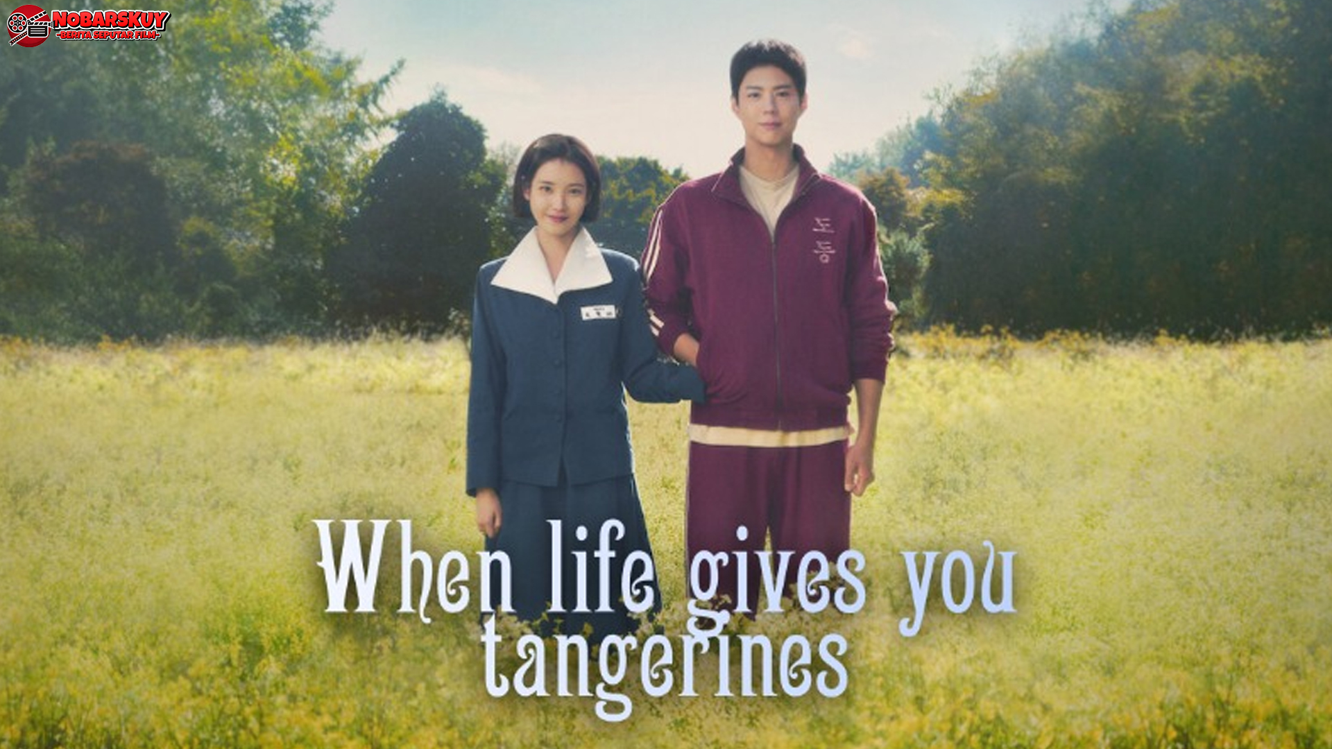 When Life Gives You Tangerines: Cinta yang Tak Terduga Indah