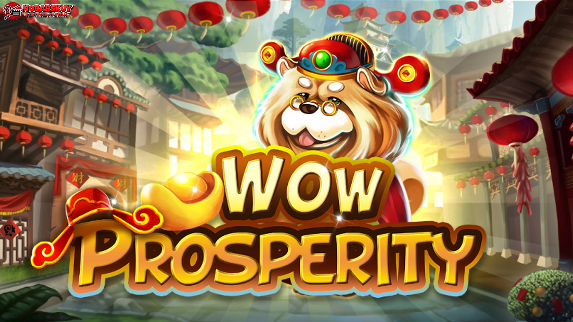 Wow Prosperity: Sensasi Ledakan Kemenangan yang Bikin Nagih