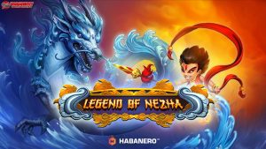 Raih Keberuntungan Besar dalam Bermain Slot Legend of Nezha