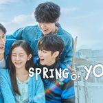 Spring of Youth: Saat Emosi dan Harapan Bertemu di Satu Drama