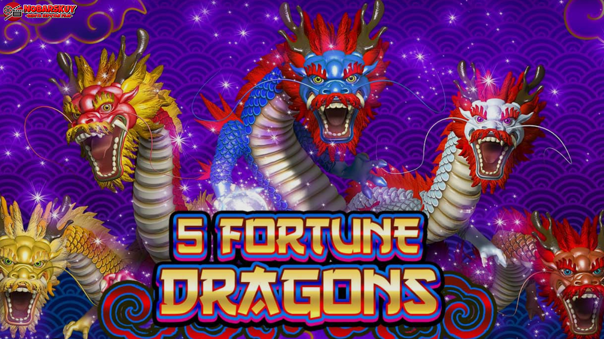 Raih Keberuntungan di Game Judi Online 5 Fortune Dragons