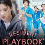 Resident Playbook: Drama Medis Bikin Kamu Terpaku Layar