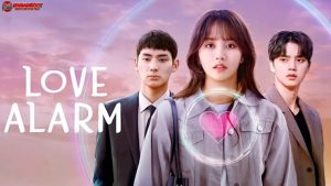 Drama Love Alarm: Ketika Hati dan Teknologi Bertabrakan