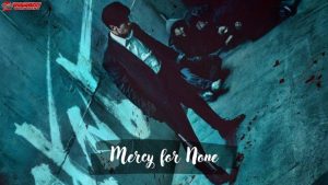 Mercy for None, Drama Korea yang Gak Boleh Kamu Lewatkan