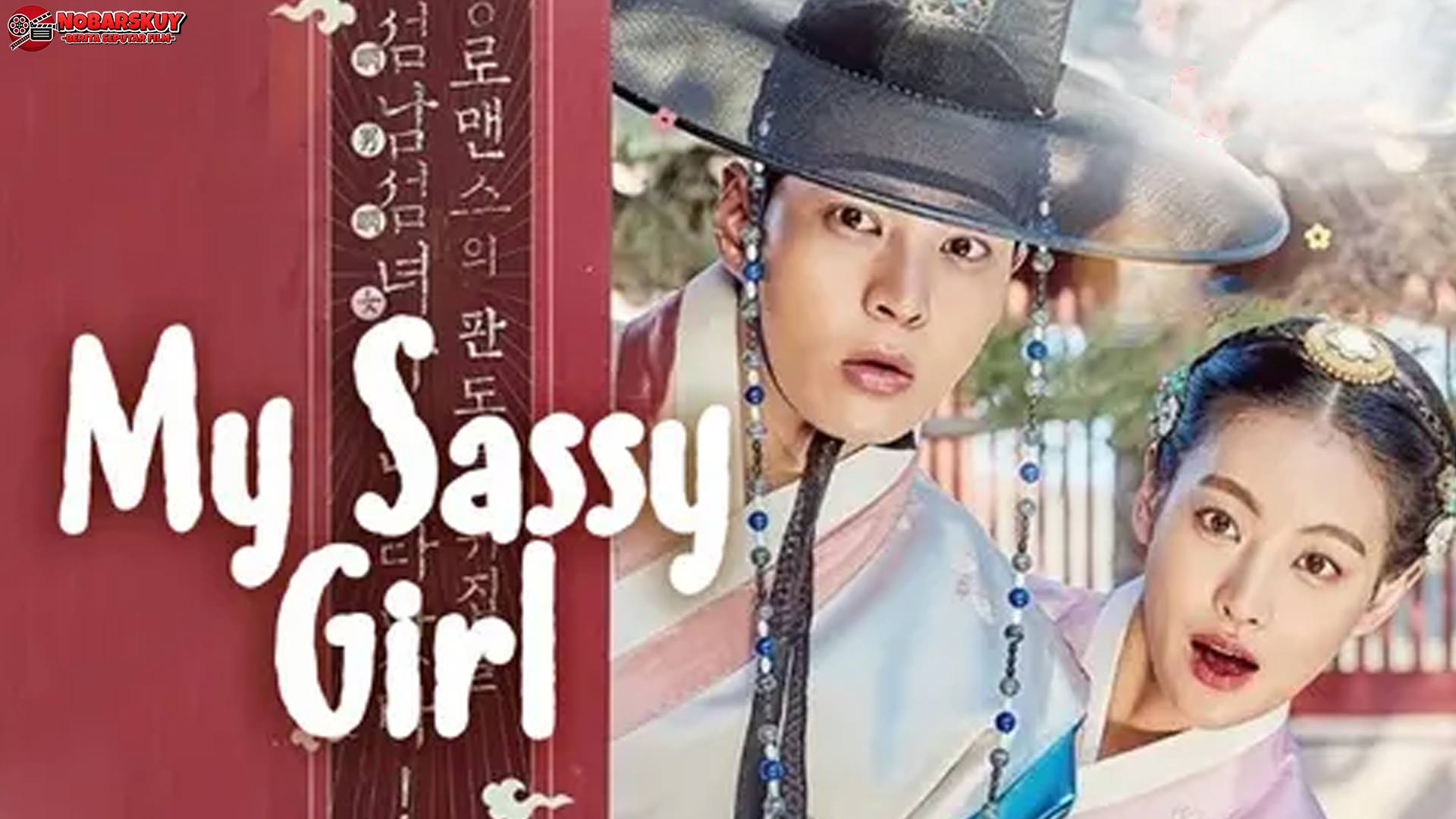 My Sassy Girl: Romansa Kocak yang Bikin Baper Tiap Episode