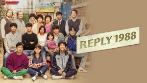 Reply 1988: Cerita Persahabatan dan Cinta yang Selalu Dicari