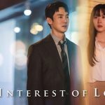 Saat Cinta dan Logika Bertabrakan, Inilah The Interest of Love