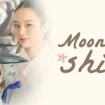 Moonshine: Drama Korea yang Tampilkan Perjuangan dan Cinta