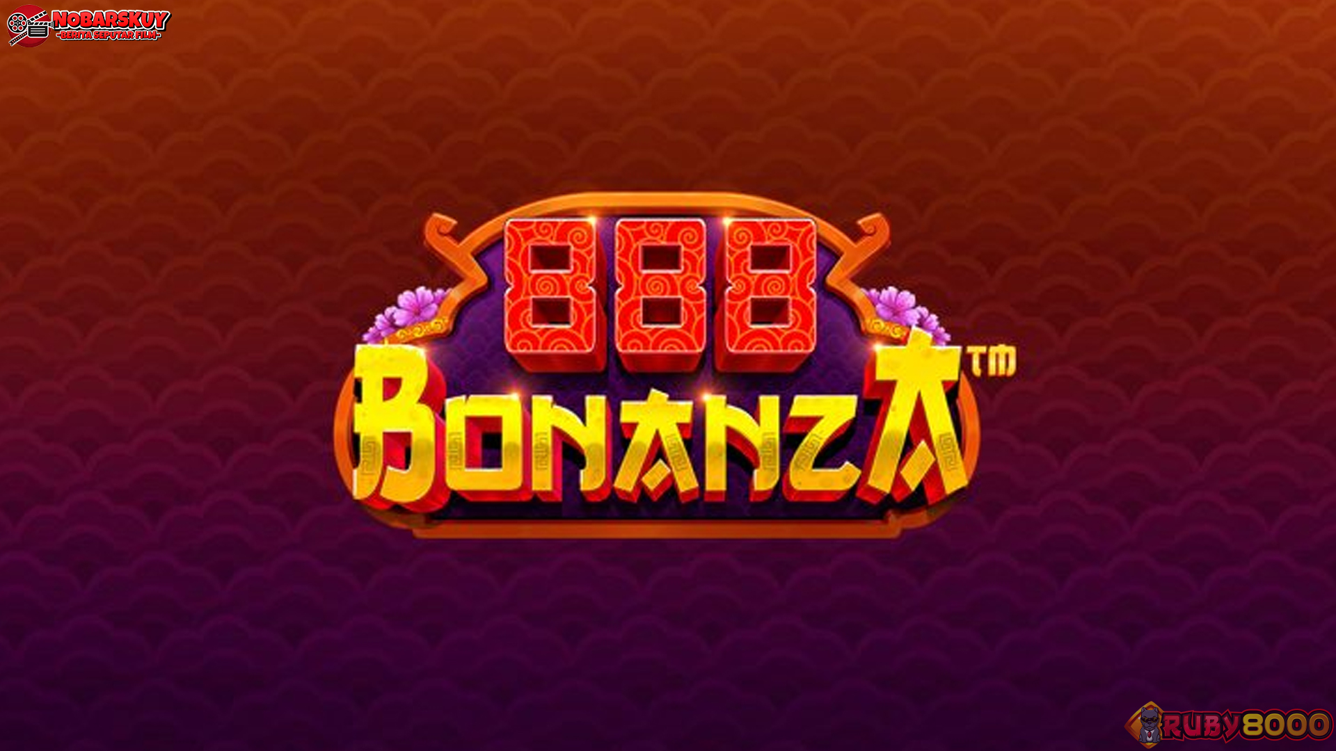 Auto Cuan di 888 Bonanza! Gunakan Ruby8000 Link Alternatif Ini
