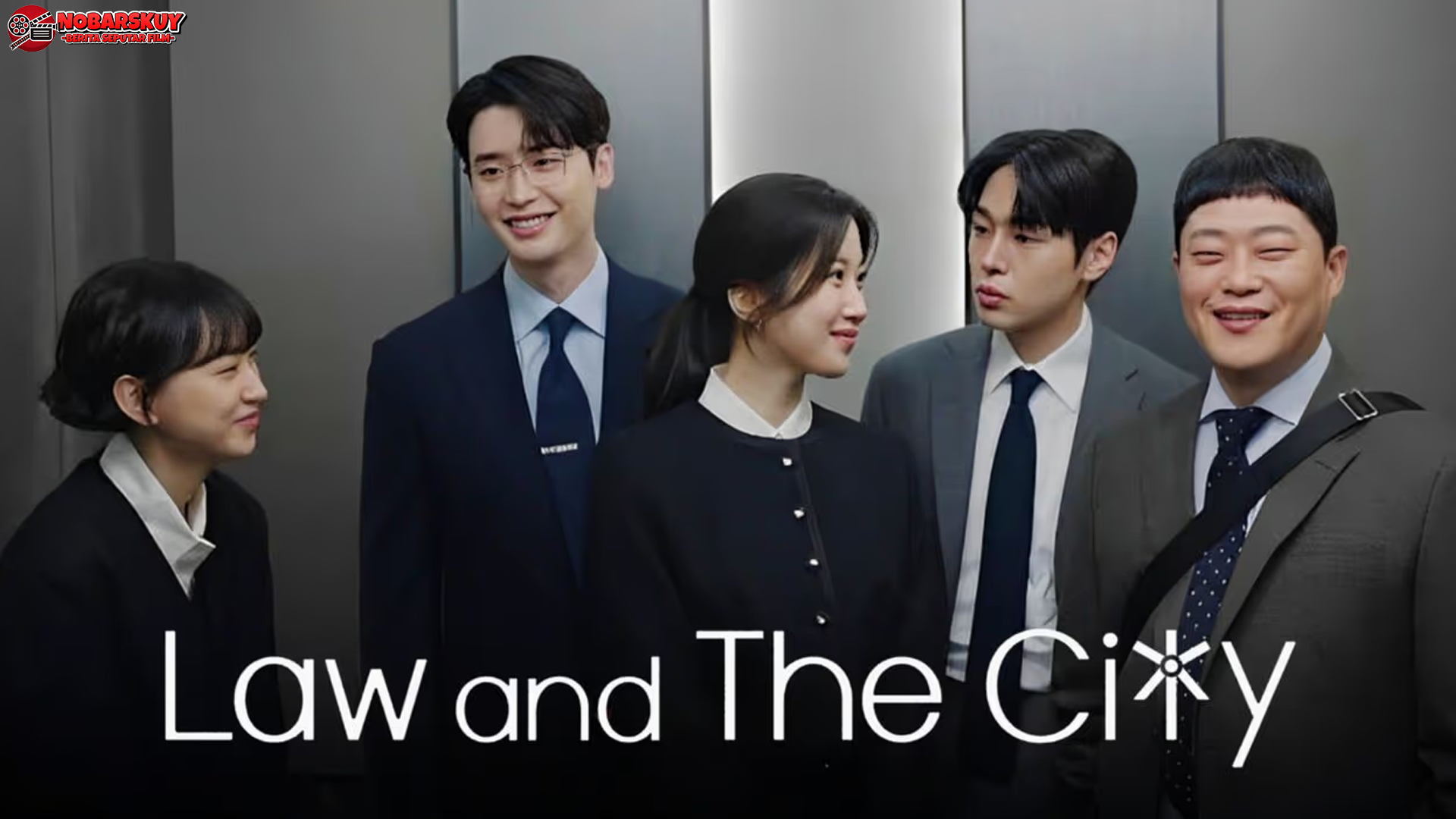 Law and the City: Drama Hukum 2025 yang Penuh Ketegangan