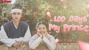 Kenapa 100 Days My Prince Wajib Masuk Daftar Nontonmu?