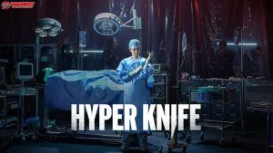 Hyper Knife dan 3 Alasan Mengapa Drakor Ini Wajib Ditonton