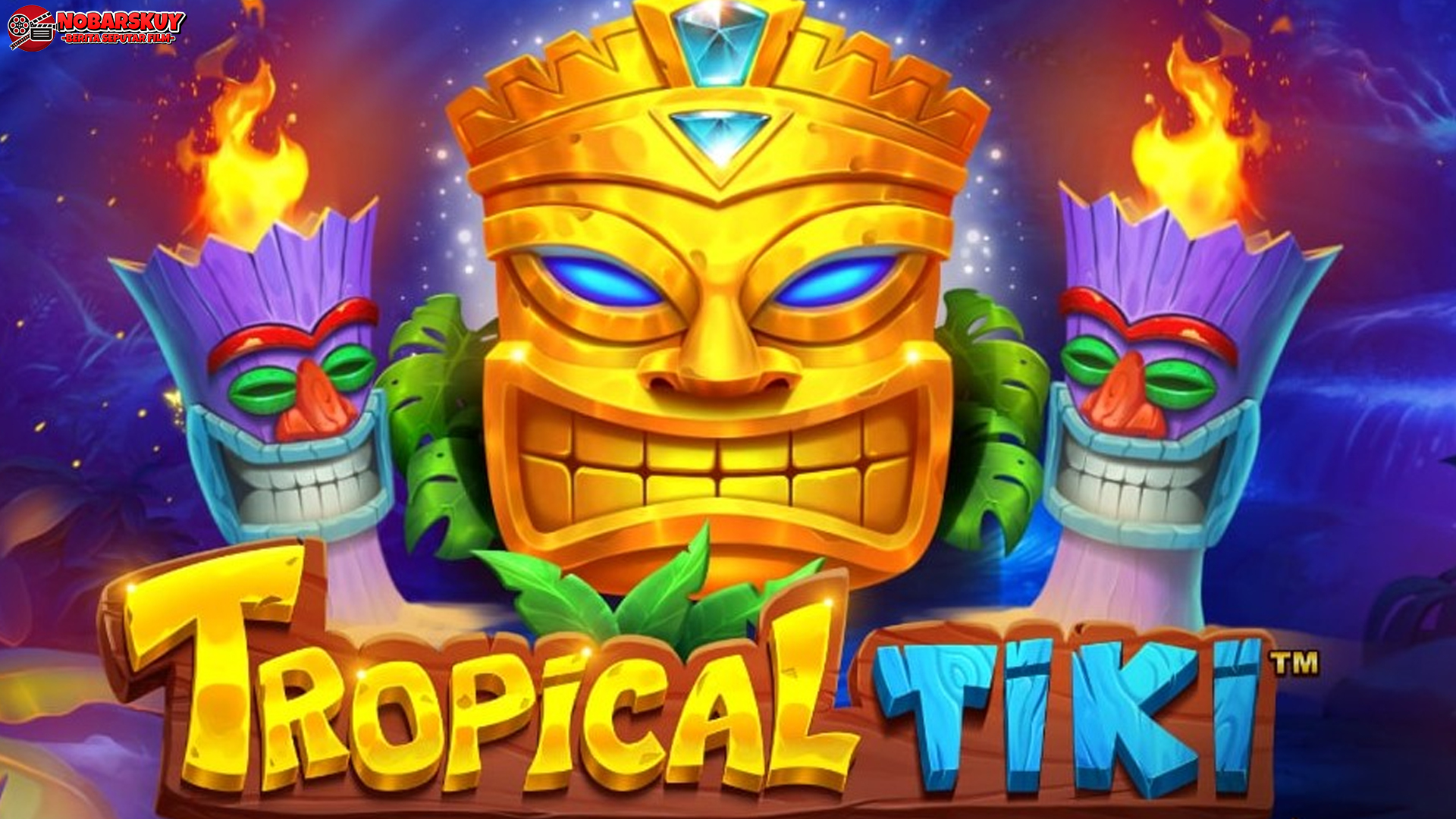 Tropical Tiki Game Digital Memiliki 3 Elemen Paling Menarik