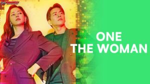 One the Woman dan 4 Momen Unik yang Wajib Disaksikan