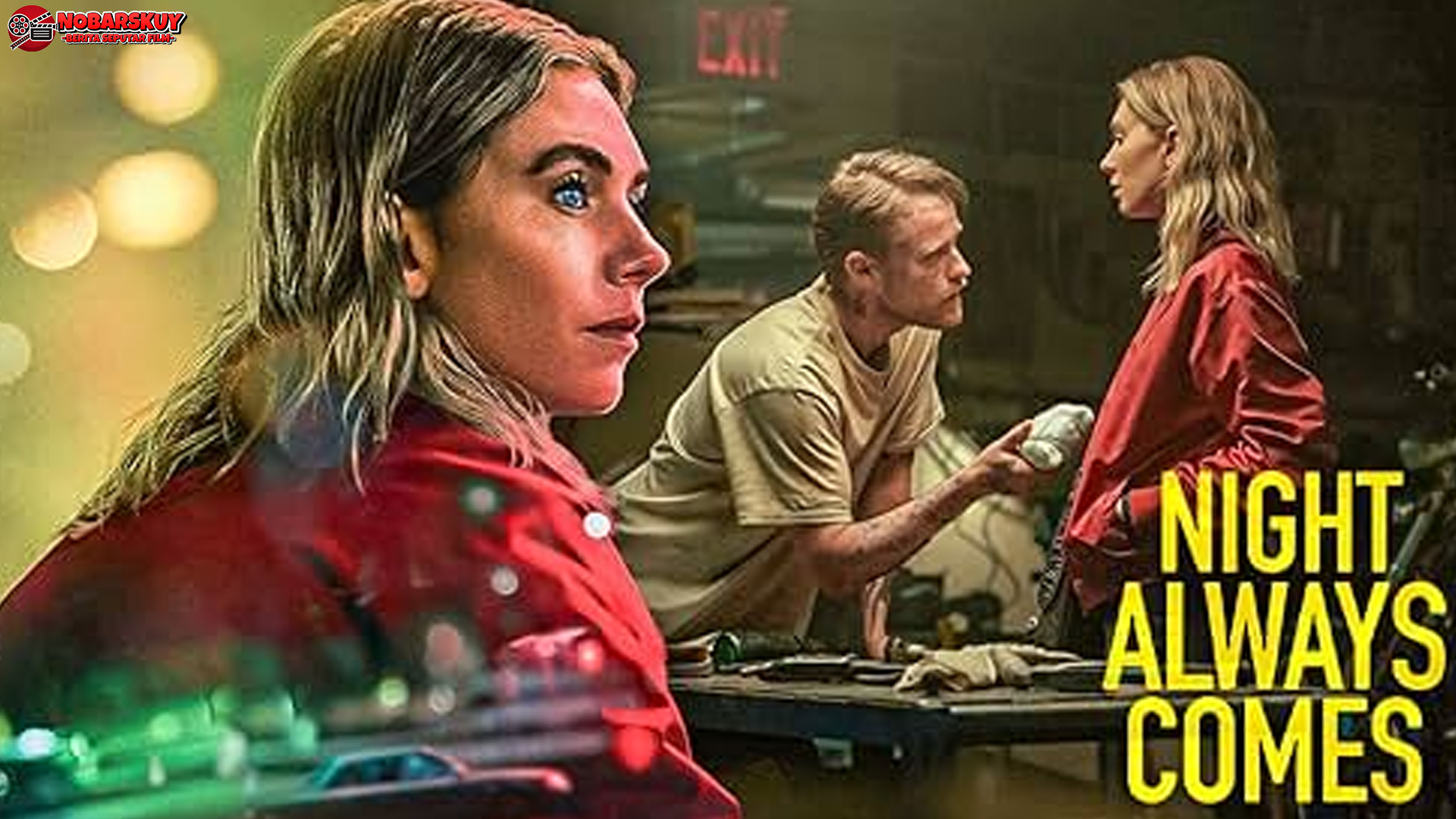 Night Always Comes: 4 Hal yang Membuat Film Ini Layak Ditonton