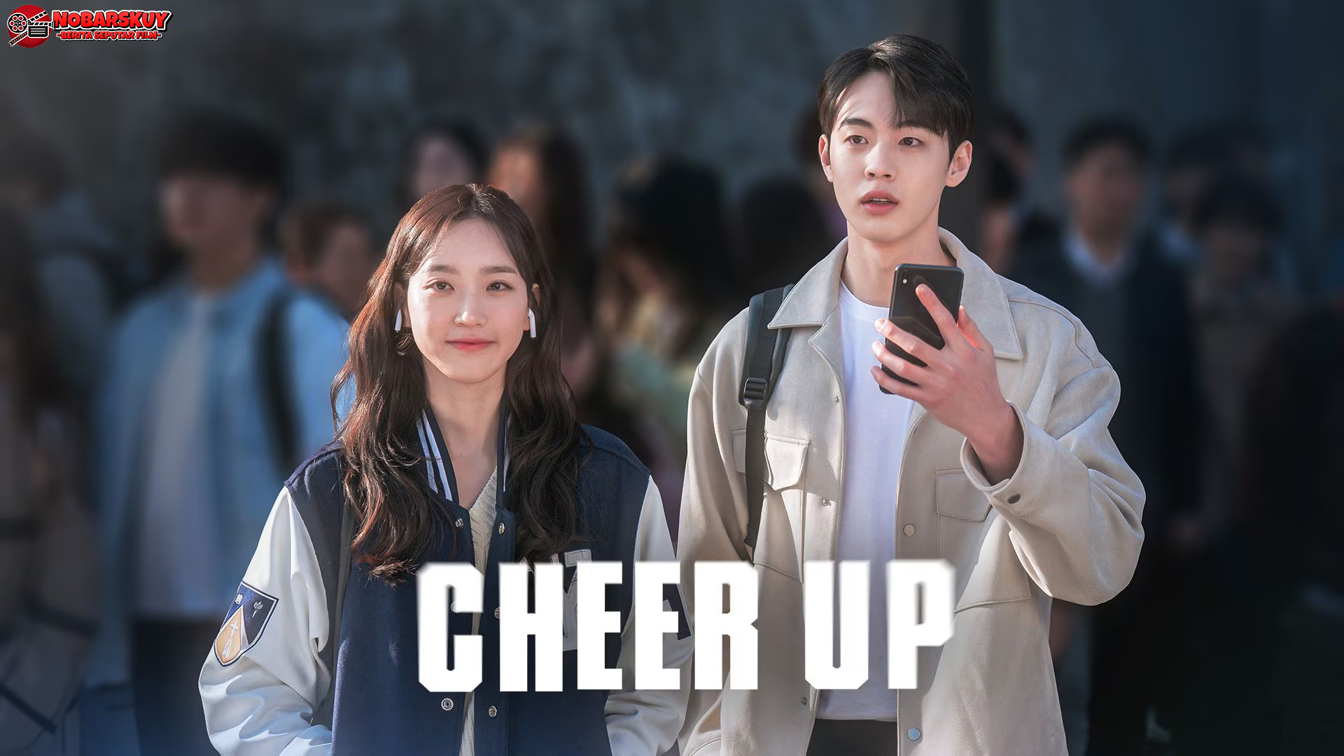 Kisah Cheer Up: 4 Plot Twist yang Bikin Penonton Terkejut