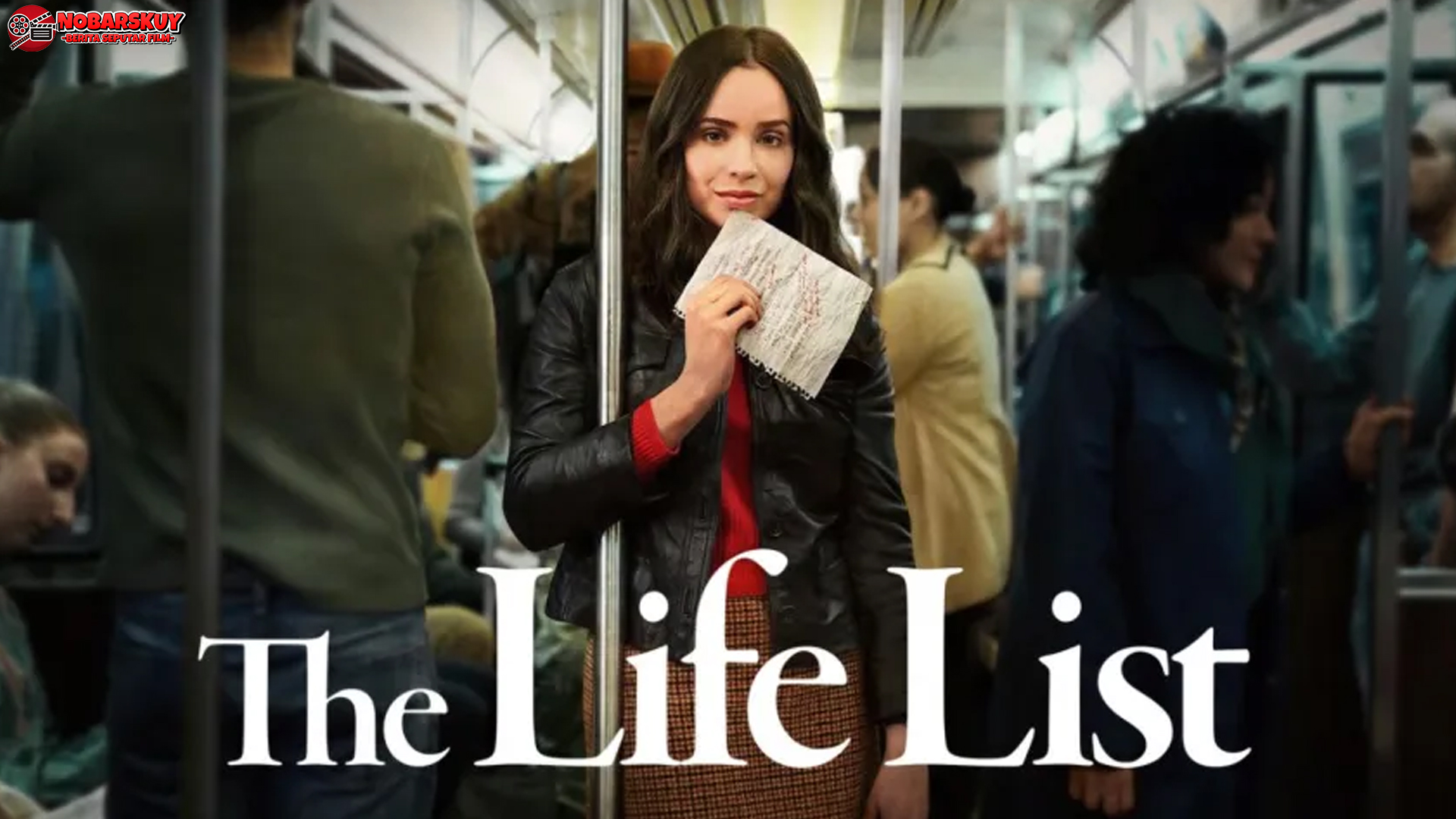 5 Pelajaran Hidup dari Film The Life List yang Bisa Diambil