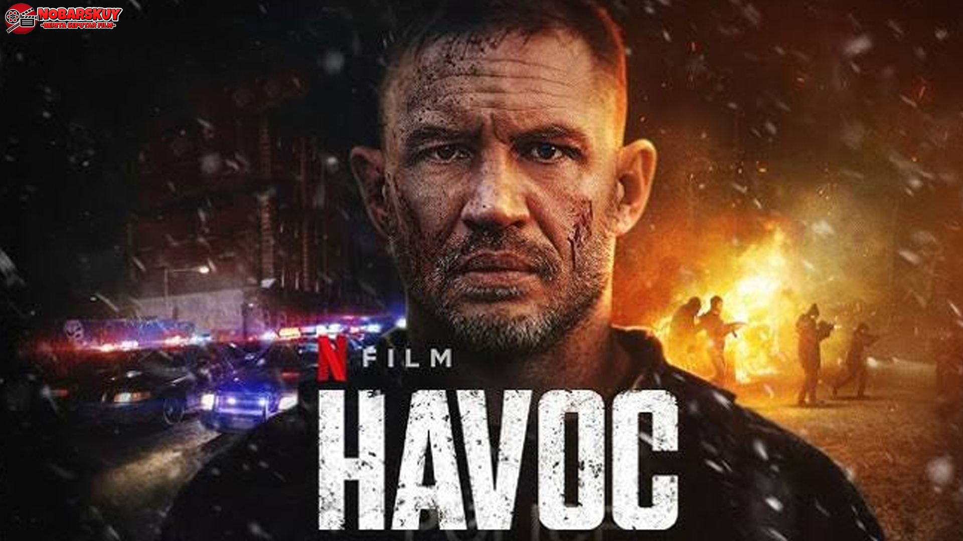 Menonton Havoc: 4 Fakta Menarik yang Jelas Wajib Diketahui