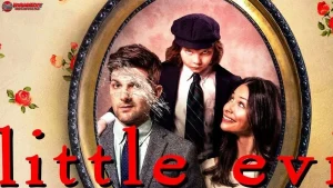 Little Evil: 5 Alasan Film Ini Wajib Ditonton Pecinta Komedi Horor