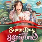 Same Day with Someone: 5 Alasan Film Ini Bikin Penonton Terpesona