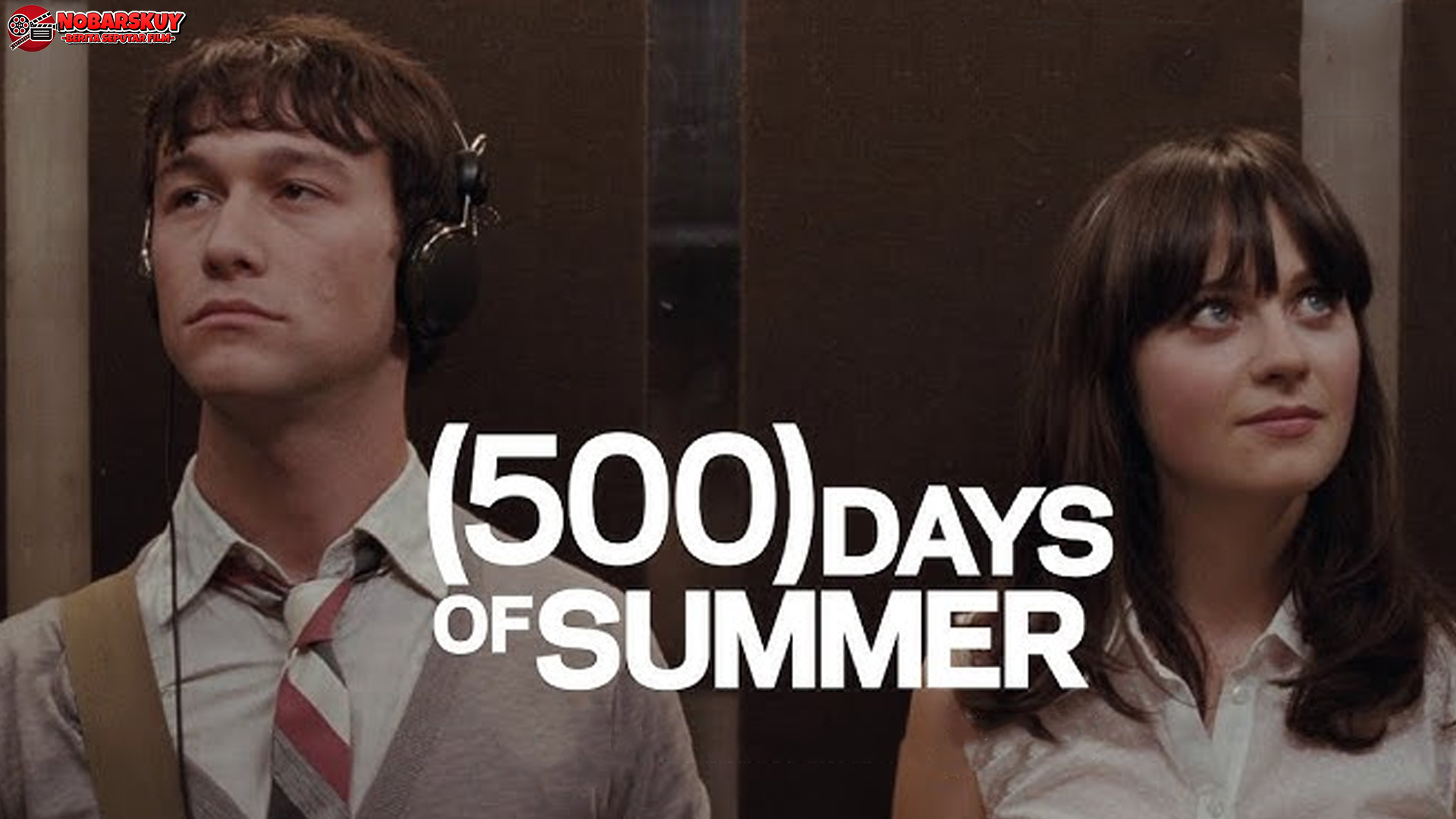 5 Alasan Mengapa 500 Days of Summer Jadi Film Wajib Tonton
