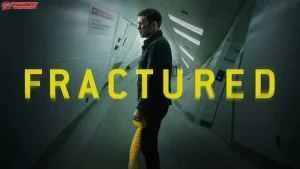 Fractured: 4 Alasan Film Ini Bisa Bikin Kamu Gak Bisa Tidur Semalaman