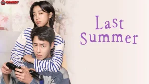 5 Plot Twist di Last Summer yang Bikin Penonton Terkejut