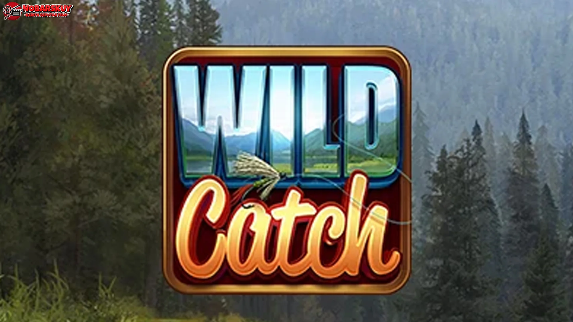Wild Catch Ngupas 5 Bocoran Biar Lo Nggak Jadi Noob Banget