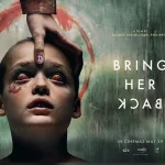 Bring Her Back Rintis Ending Piper Sadar Setelah 12 Menit Chaos