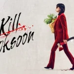 5 Bukti Drakor Kill Boksoon yang Bisa Bikin Penonton Terpesona