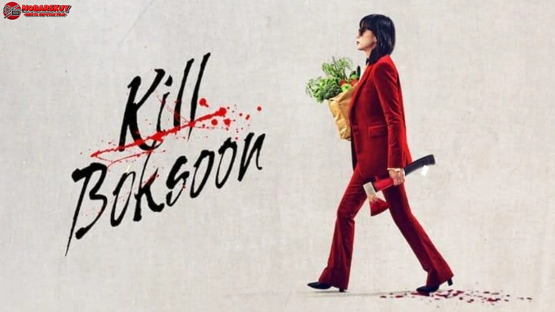 5 Bukti Drakor Kill Boksoon yang Bisa Bikin Penonton Terpesona