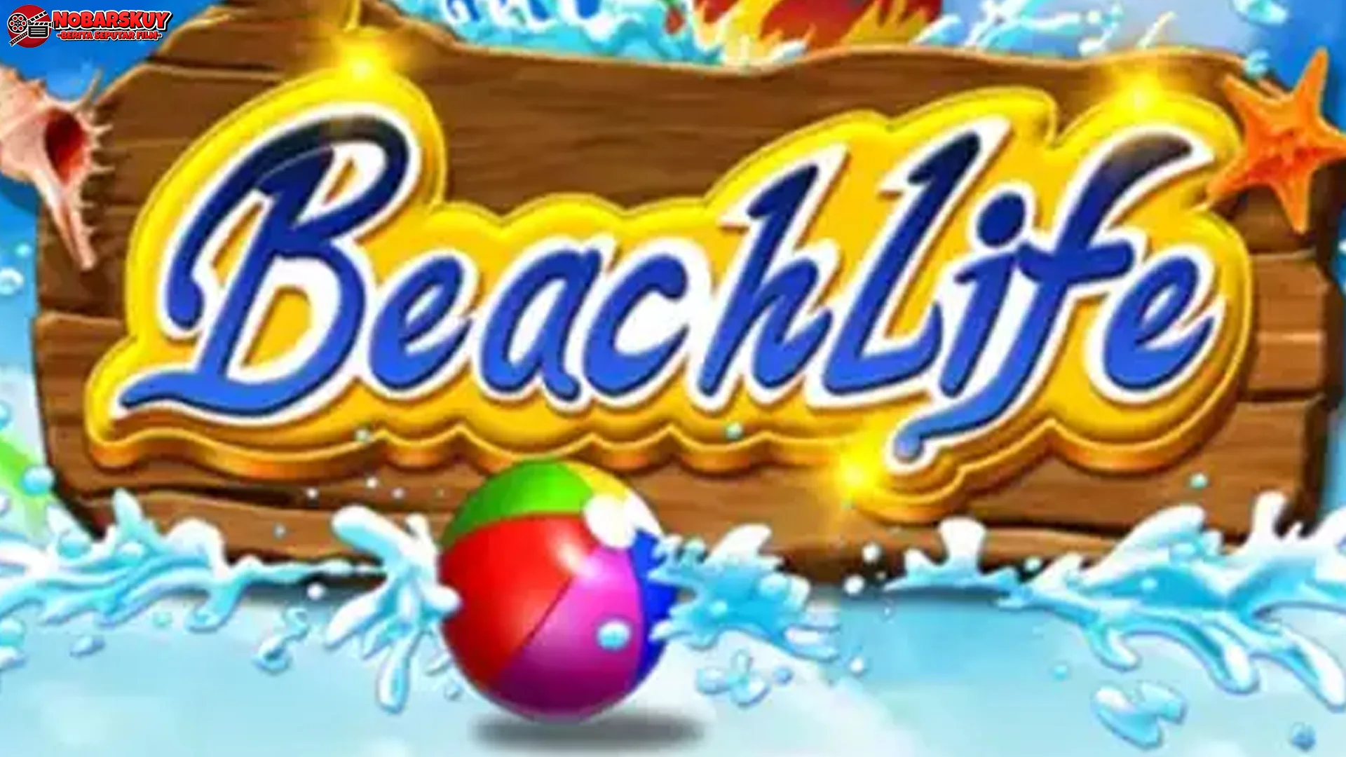 Bonus Bay Asli 5 Hal di Beach Life yang Justru Lebih Gas Poll