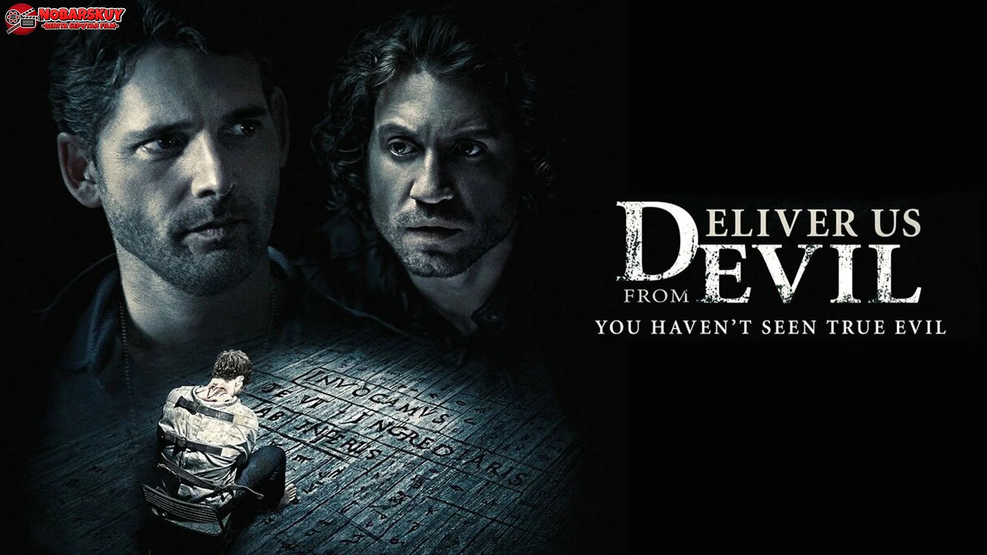 Film Deliver Us from Evil: 5 Alasan Membuat Penonton Terpikat
