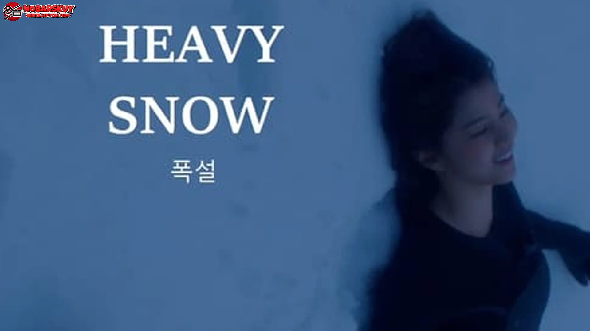Film Heavy Snow Bisa Memikat 3 Generasi Dengan Alur Cerita Penuh