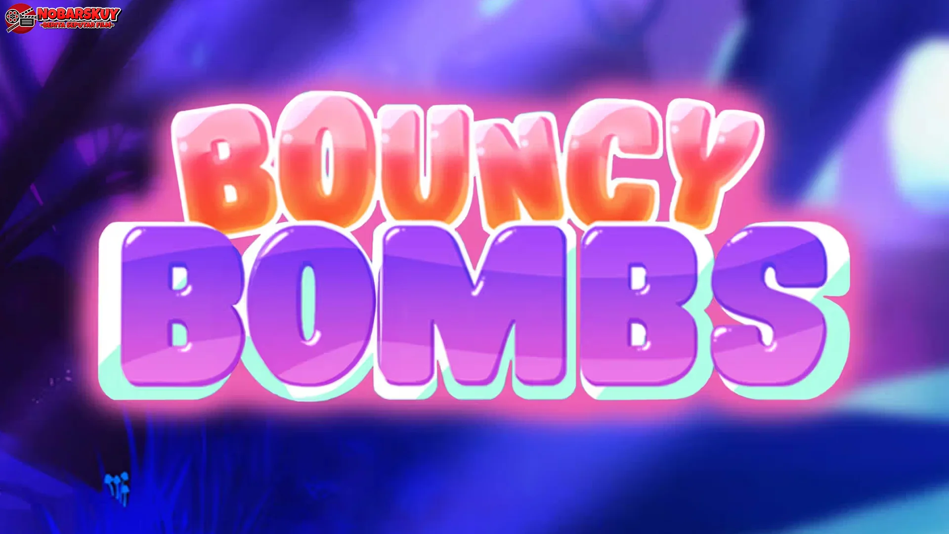 Simple Tapi 5 Hidden Power Ngegas Banget Itu Bouncy Bombs
