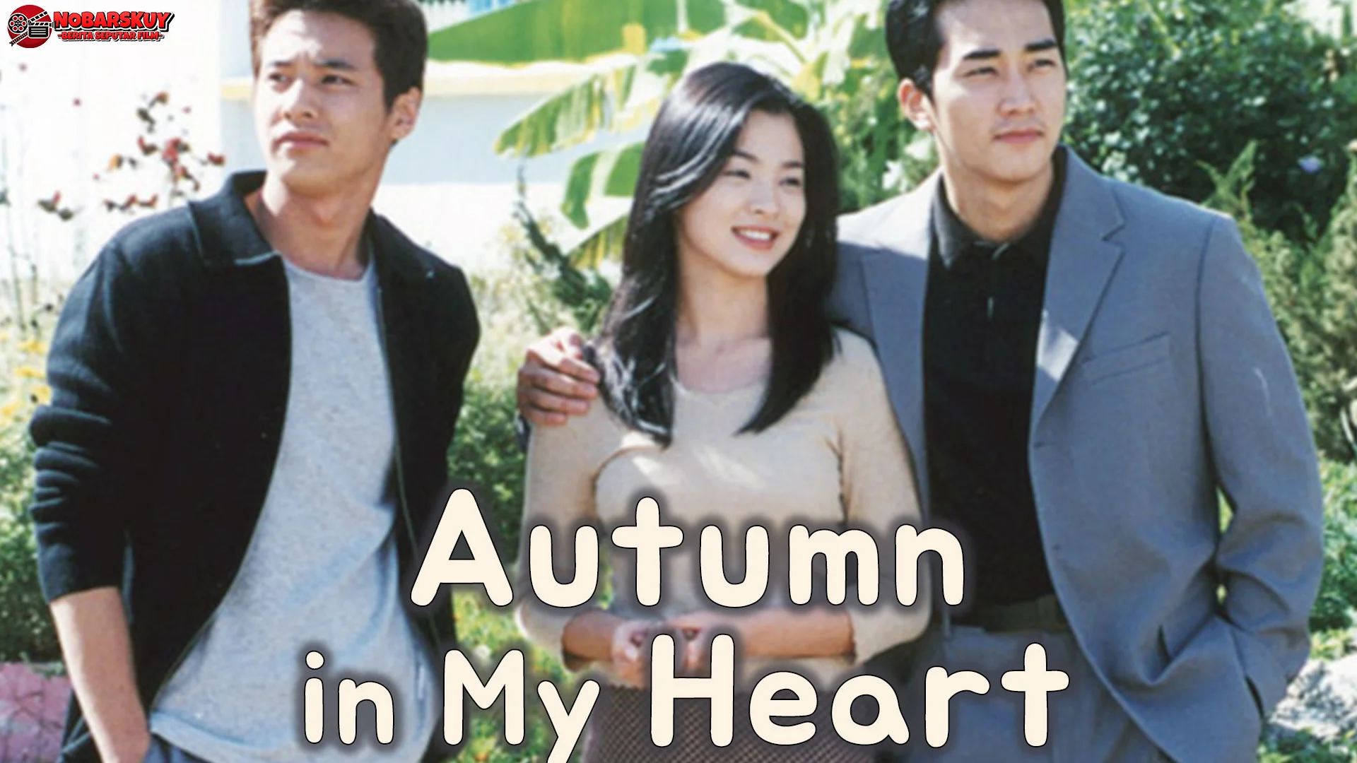 Menikmati Autumn in My Heart Lewat 5 Momen Paling Ikonik Parah