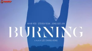 Burning Ungkap 5 Rahasia Dibalik Plot yang Membingungkan Penonton