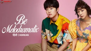 Film Be Melodramatic Hadir Dengan 4 Tema Penting Tentang Persahabatan