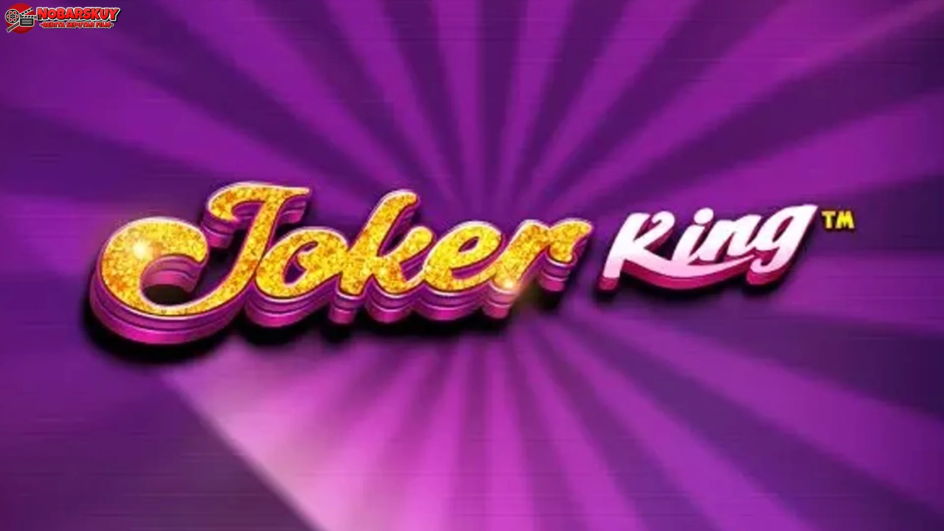 Analisa Joker King dengan 5 Rahasia Sistem Terpopuler